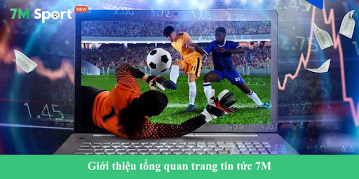 Tỷ Lệ Bóng Đá 7M – Soi Kèo & Nhận Định Chính Xác Cho Người Theo Dõi